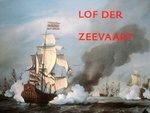 Lof Der Zeevaart: De Hollandse Zeeschilders Van De 17e Eeuw (Praise of Seafaring: Dutch Marine Painters of the 17th Century)