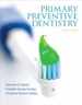 Primary Preventive Dentistry (Primary Preventive Dentistry ( Harris))