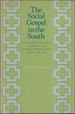 The Social Gospel in the South: the Woman's Home Mission Movement in the Methodist Episcopal Church, South, 1886-1939
