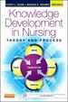 Knowledge Development in Nursing: Theory and Process (Chinn, Integrated Theory and Knowledge Development in Nursing)