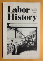Labor History: Volume 21, Number 1, Winter 1979-80