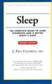 Sleep the Complete Guide to Sleep Disorders and a Better Night's Sleep