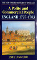 A Polite and Commercial People: England 1727-1783