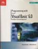Programming With Visual Basic 6.0: an Object-Oriented Approach-Comprehensive