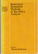Behavioral Simulation Methods in Tax Policy Analysis. (a National Bureau of Economic Research Project Report. )