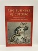 The Business of Culture Cultural Entrepreneurs in China and Southeast Asia, 1900-65