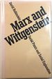 Marx and Wittgenstein: Social Praxis and Social Explanation