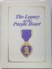 The Legacy of the Purple Heart