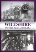 C 1750-1950 (Wiltshire in the Age of Steam: a History and Archaeology of Wiltshire Industry)