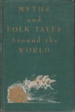 Myths and Folk Tales Around the World