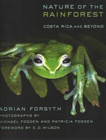Nature of the Rainforest Costa Rica and Beyond