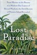 Lost Paradise: From Mutiny on the Bounty to a Modern-Day Legacy of Sexual Mayhem, the Dark Secrets of Pitcairn Island Revealed