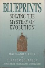 Blueprints: Solving the Mystery of Evolution