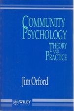Community Psychology, Theory and Practice