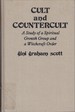 Cult and Countercult: a Study of a Spiritual Growth Group and a Witchcraft Order (Contributions in Sociology)