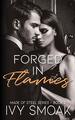 Forged in Flames (Made of Steel Series)