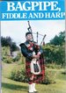 Bagpipe, Fiddle and Harp