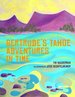 Gertrude's Tahoe Adventures in Time