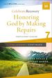 Honoring God By Making Repairs: the Journey Continues, Participant's Guide 7: a Recovery Program Based on Eight Principles From the Beatitudes (Celebrate Recovery)