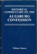 Historical Commentary on the Augsburg Confession