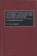 University and College Museums, Galleries, and Related Facilities: a Descriptive Directory