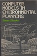 Computer Models in Environmental Planning