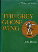 The Grey Goose Wing [By] E. G. Heath