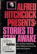 Alfred Hitchcock Presents: Stories to Stay Awake By