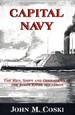 Capital Navy: the Men, Ships and Operations of the James River Squadron