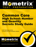 Common Core High School: Number and Quantity Secrets Study Guide: Ccss Test Review for the Common Core State Standards Initiative