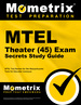Mtel Theater (45) Exam Secrets Study Guide: Mtel Test Review for the Massachusetts Tests for Educator Licensure