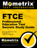 Ftce Professional Education Test Secrets Study Guide: Ftce Test Review for the Florida Teacher Certification Examinations