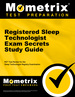 Registered Sleep Technologist Exam Secrets Study Guide: Rst Test Review for the Sleep Technologist Registry Examination