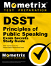 Dsst Principles of Public Speaking Exam Secrets Study Guide: Dsst Test Review for the Dantes Subject Standardized Tests