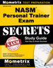 Secrets of the Nasm Personal Trainer Exam Study Guide: Nasm Test Review for the National Academy of Sports Medicine Board of Certification Examination