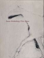 Susan Rothenberg: First Horse