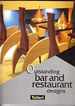 Outstanding Bar and Restaurant Designs
