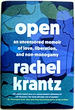 Open: an Uncensored Memoir of Love, Liberation, and Non-Monogamy