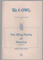The Owl: Official Publication of The Wing Family of America, Inc. Vol. 81 Fall 1990