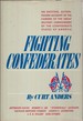 Fighting Confederates