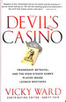 The Devil's Casino: Friendship, Betrayal, and the High Stakes Games Played Inside Lehman Brothers