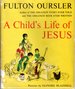 A Child's Life of Jesus