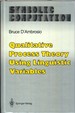 Qualitative Process Theory Using Linguistic Variables