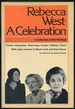 Rebecca West: a Celebration, Selected From Her Writings By Her Publishers With Her Help