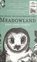 Meadowland: the Private Life of an English Field