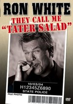Ron White: They Call Me "Tater Salad"