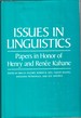 Issues in Linguistics: Papers in Honor of Henry and Renee Kahane