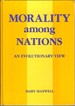 Morality Among Nations: an Evolutionary View (Suny Series in Biopolitics)