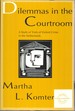 Dilemmas in the Courtroom: a Study of Trials of Violent Crime in the Netherlands