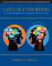 Language Disorders: a Functional Approach to Assessment and Intervention (the Allyn & Bacon Communication Sciences and Disorders)